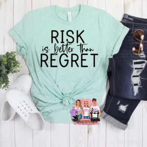 Risk is better than regret