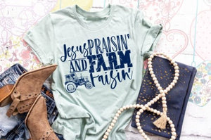 Jesus Praisin' and Farm Raisin' (Heather Athletic)
