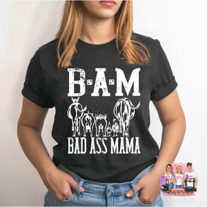 BAM Bad Ass Mama