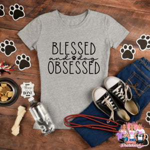 Blessed and Dog Obsessed
