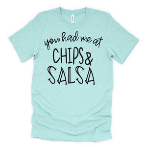 You had me at chips and salsa