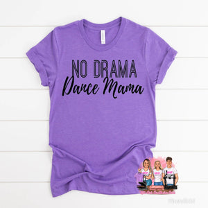 No Drama Dance Mama