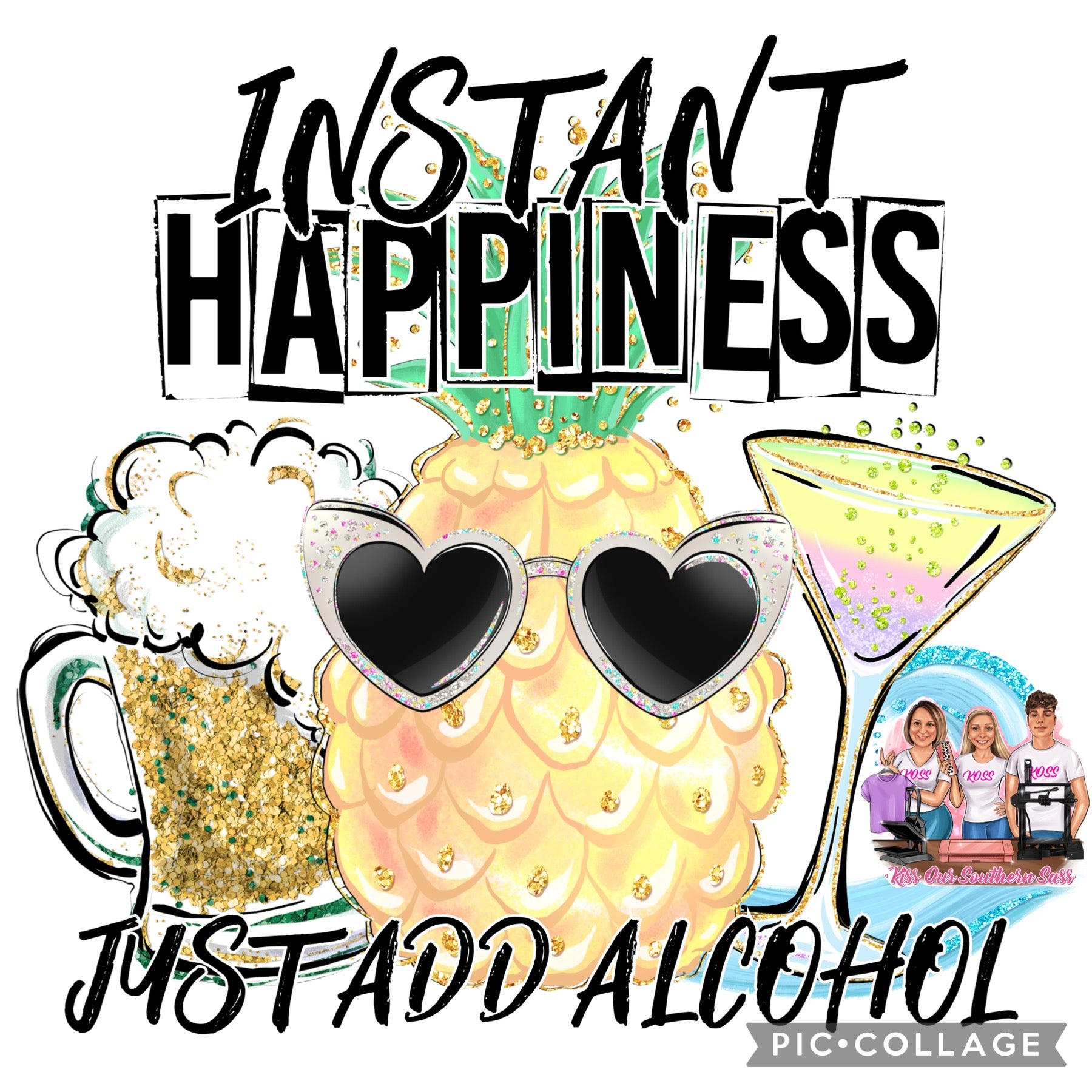 Instant Happiness Just Add Alcohol